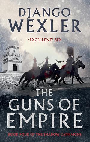 Guns Of Empire by Django Wexler