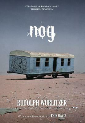 Nog by Rudolph Wurlitzer