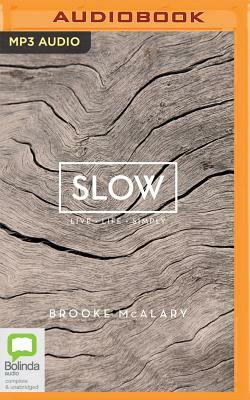 Slow by Brooke McAlary