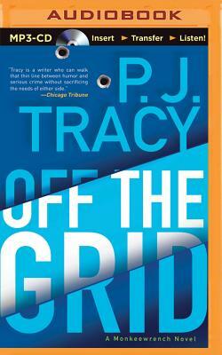 Off the Grid by P. J. Tracy