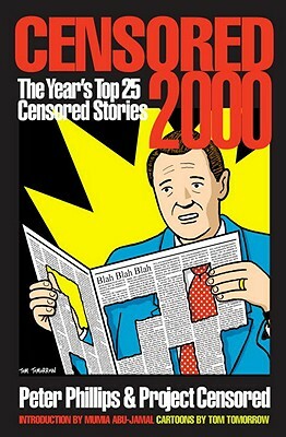 Censored 2000: The Year's Top 25 Censored Stories by 