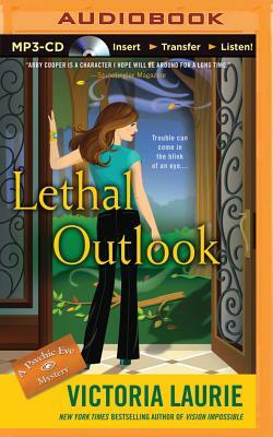 Lethal Outlook by Victoria Laurie