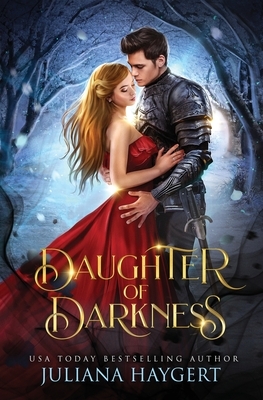 Daughter of Darkness by Juliana Haygert