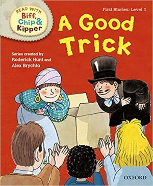 A Good Trick by Roderick Hunt