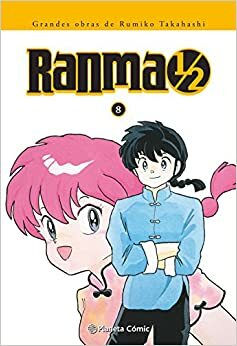 Grandes obras de Rumiko Takahashi: Ranma ½, Tomo 8 by Rumiko Takahashi