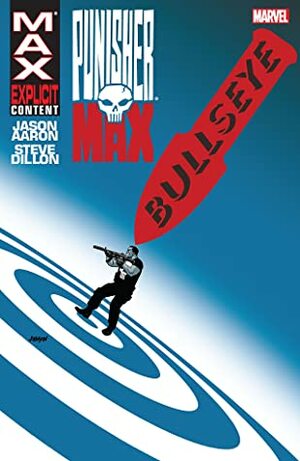 PunisherMAX, Vol. 2: Bullseye by Steve Dillon, Jason Aaron