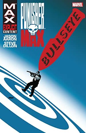 PunisherMAX, Vol. 2: Bullseye by Jason Aaron, Steve Dillon