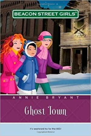 Ghost Town by Annie Bryant