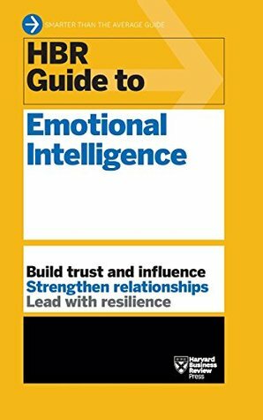 HBR Guide to Emotional Intelligence (HBR Guide Series) by Harvard Business Review