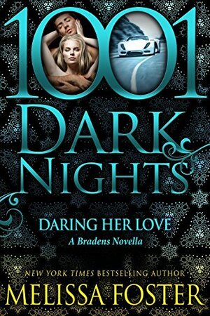 Daring Her Love by Melissa Foster