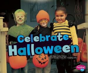 Celebrate Halloween by Megan C. Peterson