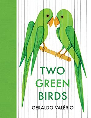 Two Green Birds by Geraldo Valério