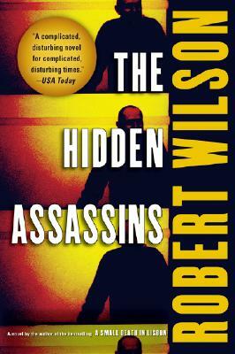 The Hidden Assassins by Robert Wilson