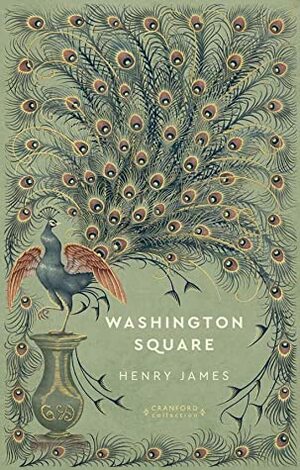 Washington Square (Storie senza tempo) by Henry James