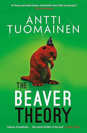 The Beaver Theory by Antti Tuomainen