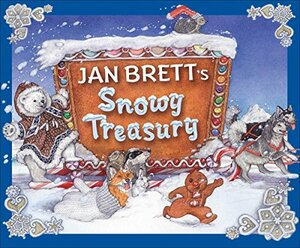Jan Brett's Snowy Treasury by Jan Brett