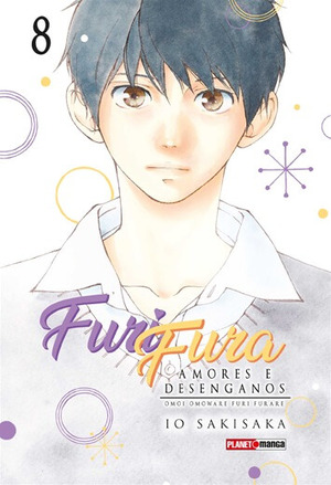 Furi Fura - Amores e Desenganos, Vol. 08 by Io Sakisaka