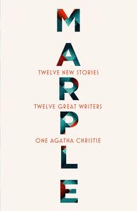 Marple: Twelve New Stories by Alyssa Cole, Naomi Alderman, Leigh Bardugo