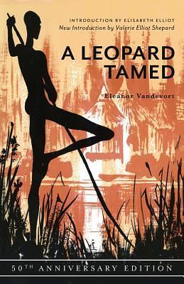 A Leopard Tamed by Eleanor Vandevort, Eleanor Vandevort