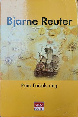 Prins Faisals Ring by Bjarne Reuter