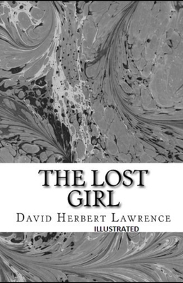 The Lost Girl Illustrated by D. H. Lawrence