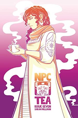 NPC Tea Issue Seven (NPC Tea, #7) by Sarah Millman