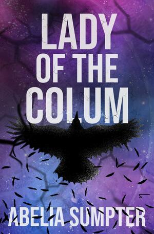 Lady of the Colum by Abelia Sumpter