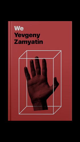 We by Yevgeny Zamyatin