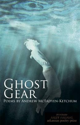 Ghost Gear by Andrew McFadyen-Ketchum