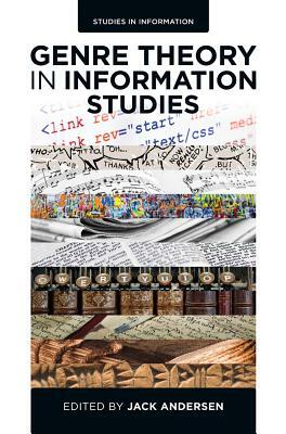 Genre Theory in Information Studies by 
