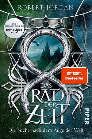 Das Rad der Zeit - Die Suche nach dem Auge der Welt by Robert Jordan