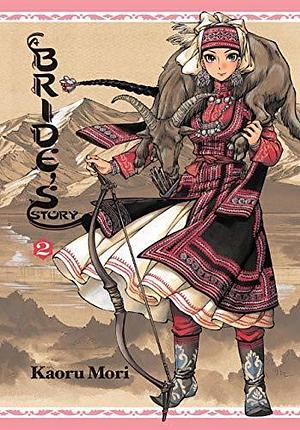 A Bride's Story Vol. 2 by Kaoru Mori, Kaoru Mori