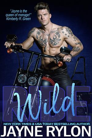 Wild Ride by Jayne Rylon