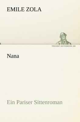 Nana by Émile Zola