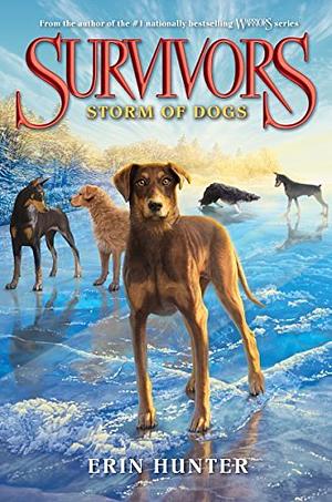 Storm of Dogs by Erin Hunter