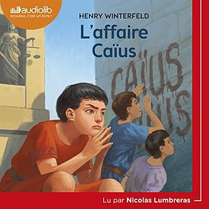 L'Affaire Caïus by Olivier Séchan, José Jover, Henry Winterfeld