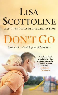 Don't Go by Lisa Scottoline