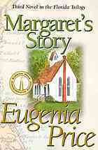 Margaret's Story by Eugenia Price