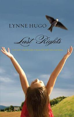 Last Rights: Last Rights\The Unspoken Years by Lynne Hugo