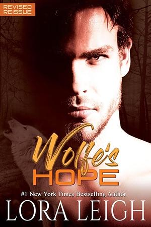 Wolfe's Hope by Lora Leigh