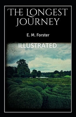 The Longest Journey illustrated by E.M. Forster