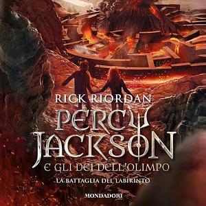 La battaglia del labirinto by Rick Riordan