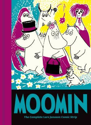 Moomin Book Ten: The Complete Lars Jansson Comic Strip by Lars Jansson
