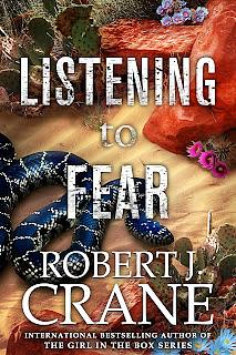 Listening To Fear  by Robert J. Crane