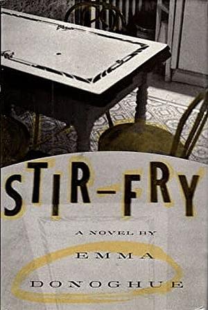 Stir-Fry by Emma Donoghue