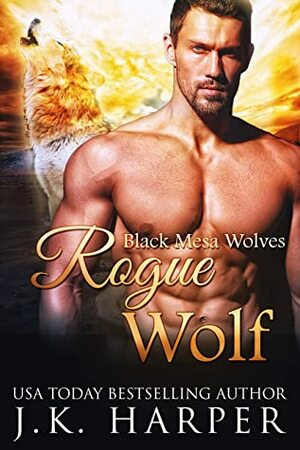 Rogue Wolf by J.K. Harper