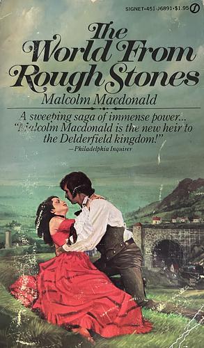 The World from Rough Stones by Malcolm MacDonald