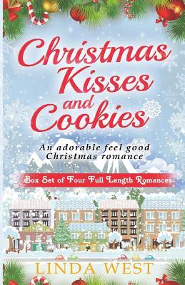 Christmas Cookies and Kissing Bridge: The Complete Set of Comedy Romances On Kissing Bridge by Linda West