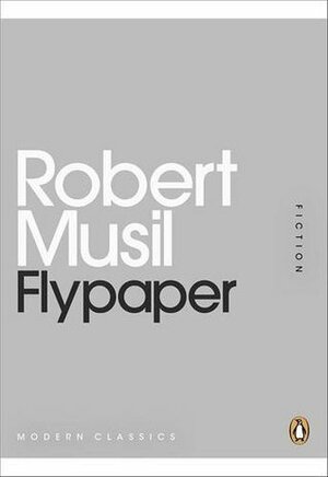 Flypaper by Robert Musil