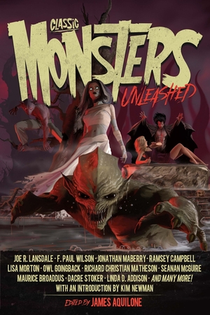 Classic Monsters Unleashed by James Aquilone